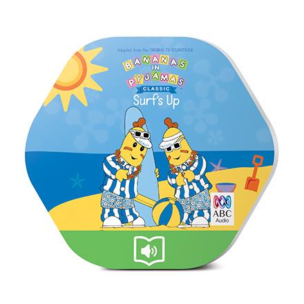 Bananas in Pyjamas - Surf's Up