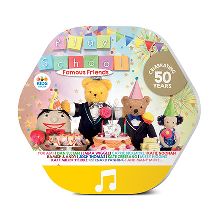 Play School - Famous Friends