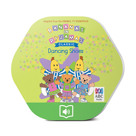 Bananas in Pyjamas - Dancing Shoes